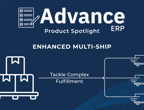 Product Spotlight: Advance ERP – Enhanced Multi-Ship