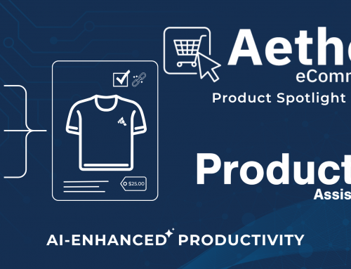 Product Spotlight: Aether eCommerce – AI-Enhanced Product Assist